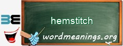 WordMeaning blackboard for hemstitch